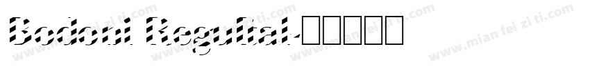 Bodoni ReguItal字体转换